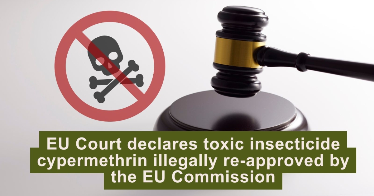 EU highest Court declares toxic insecticide cypermethrin illegally re ...